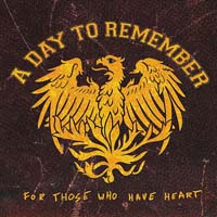 A Day to Remember - For Those Who Have Heart